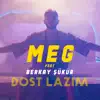 Meg - Dost Lazım (Remix) [feat. Berkay Şükür] - Single